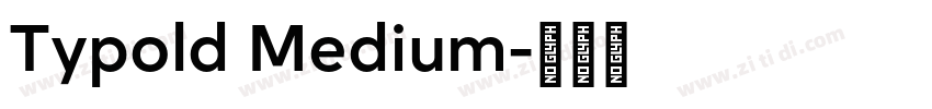 Typold Medium字体转换